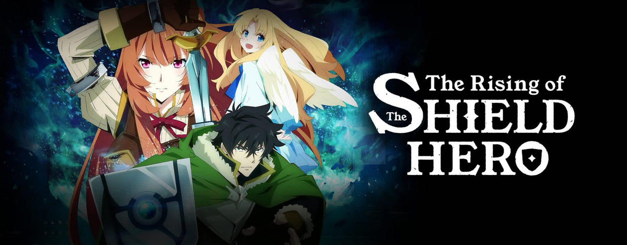 The Rising of the Shield Hero is the best isekai anime yet