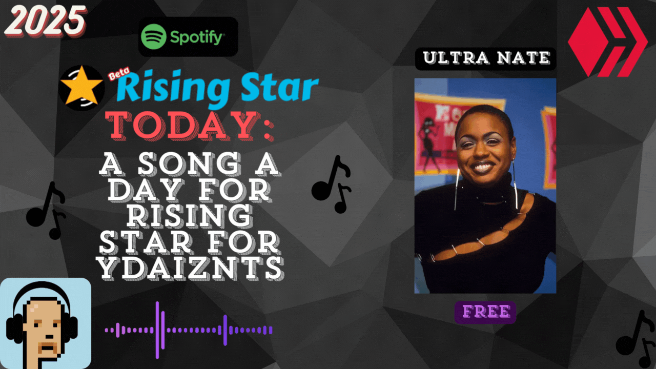 A song a day for Rising Star for ydaiznfts (Ultra Nate - "Free") - and the daily starpro [28/05/2025]