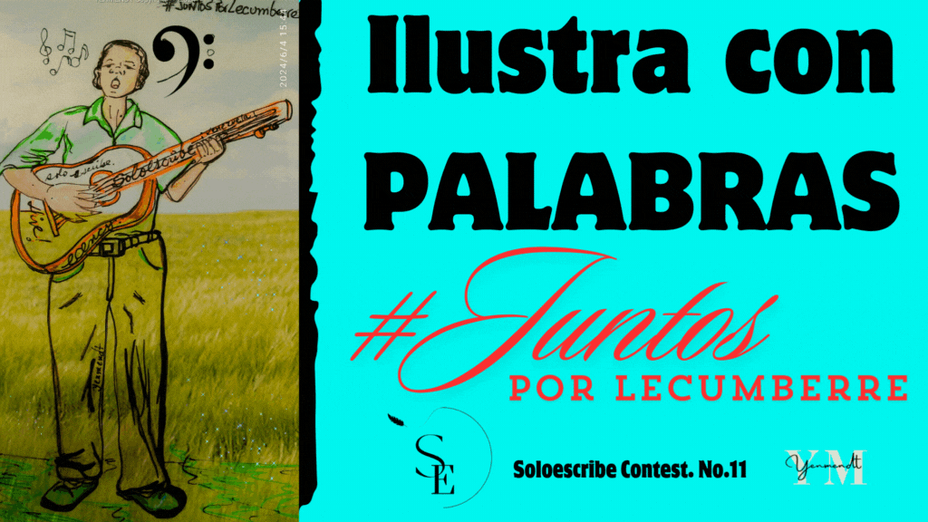 ILUSTRA CON PALABRAS NO. 11 CONTEST [ESP - ENG] 