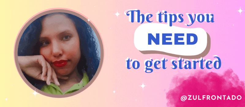 The tips you need to get started.gif