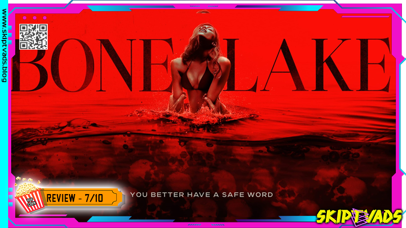 Bone Lake — review by @skiptvads