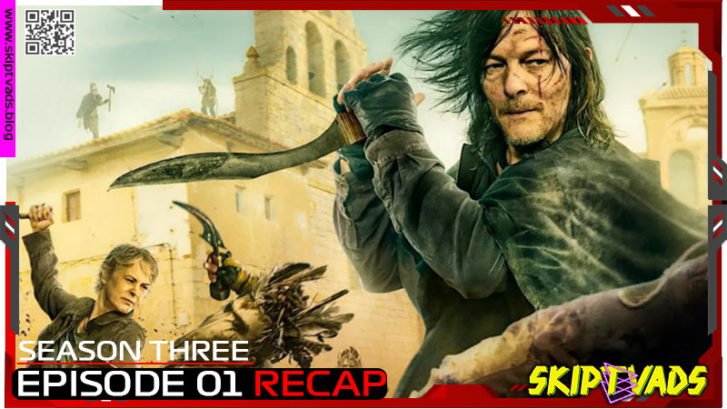 The Walking Dead: Daryl Dixon — review by @skiptvads