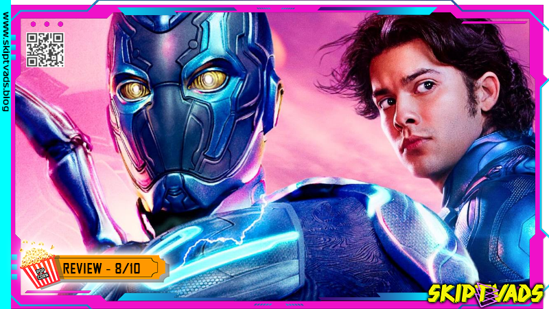 Blue Beetle — review by @skiptvads