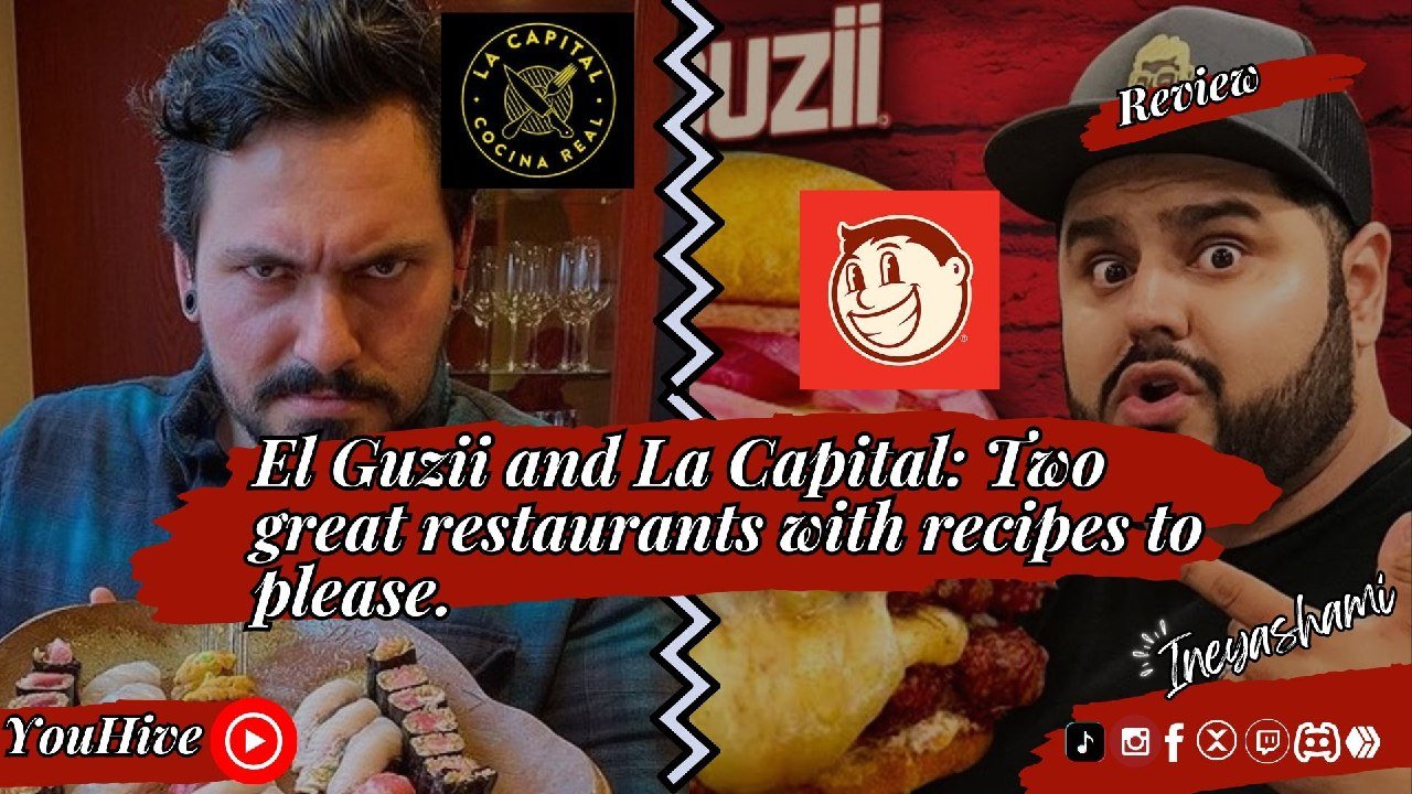 El Guzii and La Capital: Two great restaurants with recipes to please |Review [ENG/ESP] 