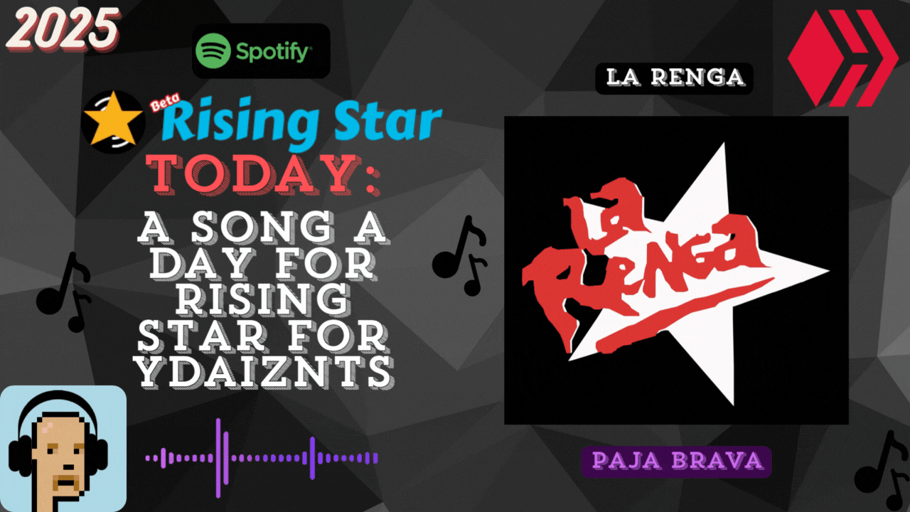 A song a day for Rising Star for ydaiznfts (La Renga - "Paja Brava") - and the daily starpro [30/06/2025]