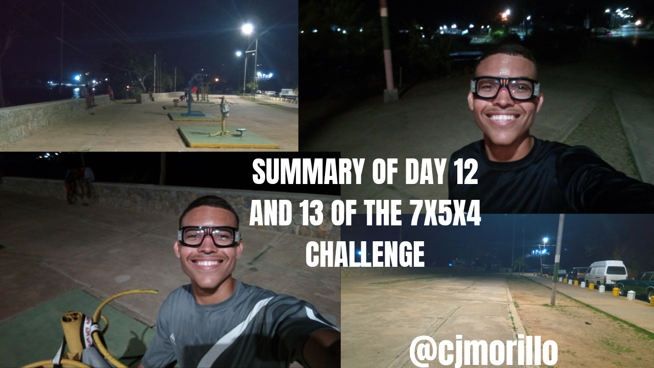 Resumen del día 12 y 13 del Reto 7x5x4/ Summary of day 12 and 13 of the 7x5x4 Challenge [🇪🇸/🇺🇸]