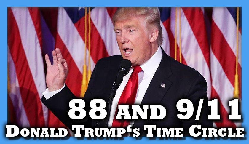 Donald Trump And The Circle Of Time (88, 9/11) | PeakD