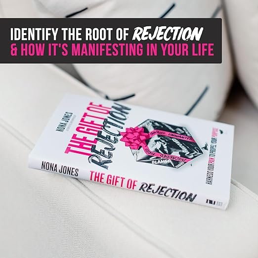 2 The Gift of Rejection: Harness Your Pain to Propel Your Purpose