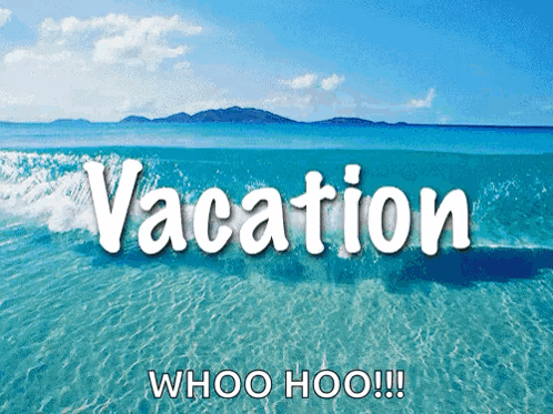 Enjoy your vacation