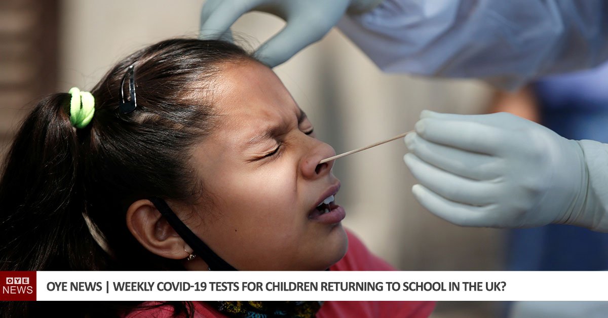 https://oye.news/wp-content/uploads/weekly-covid19-tests-uk-schools.jpg