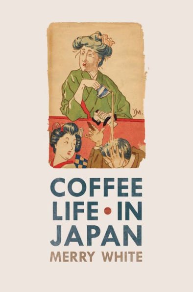 2 Coffee Life in Japan / Edition 1