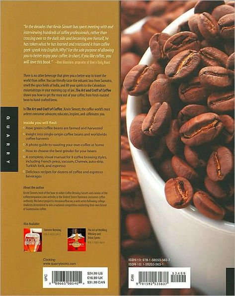 2 The Art and Craft of Coffee: An Enthusiast's Guide to Selecting, Roasting, and Brewing Exquisite Coffee