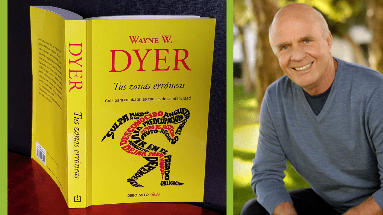 ENG/ESP] Summary of the book Your Erroneous Zones by Wayne Dyer