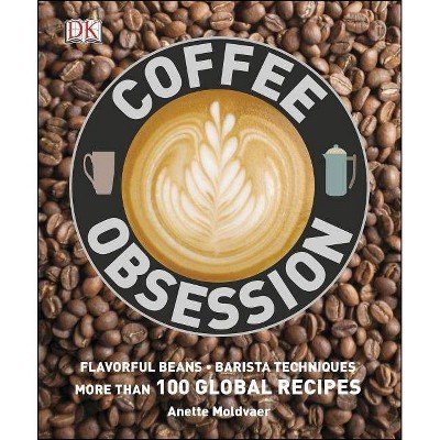 2 Coffee Obsession - by  DK (Hardcover)