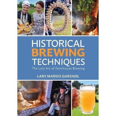 2 Historical Brewing Techniques: The Lost Art of Farmhouse Brewing