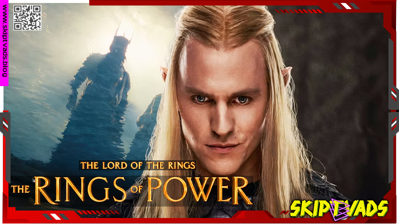 The Lord of the Rings: The Rings of Power season 1 — review by @skiptvads