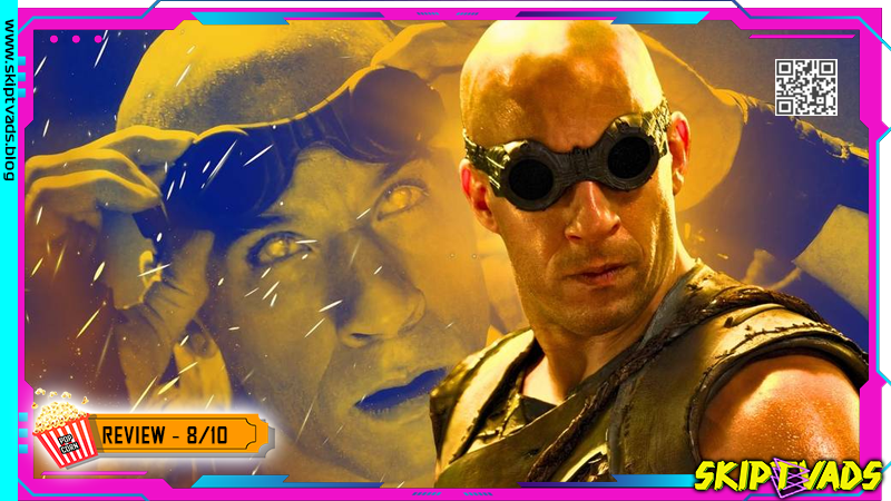 The Chronicles of Riddick — review by @skiptvads