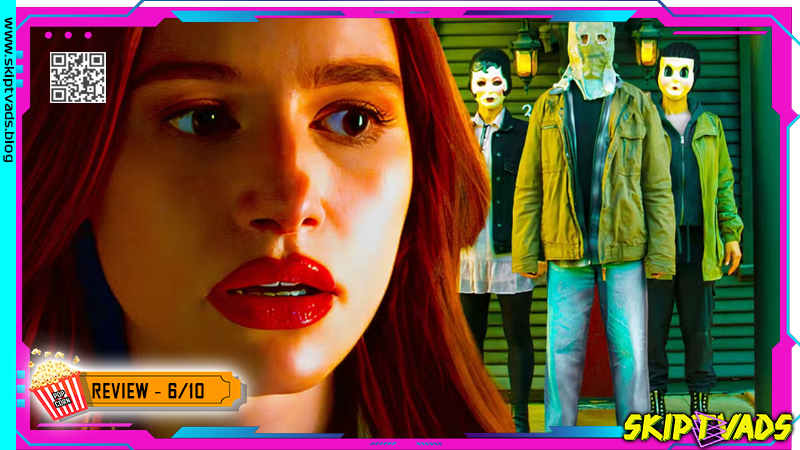 The Strangers: Chapter 1 — review by @skiptvads