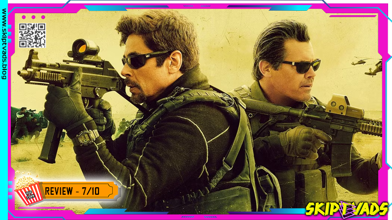 Sicario: Day of the Soldado — review by @skiptvads