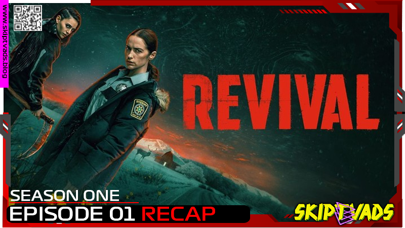Revival — review by @skiptvads