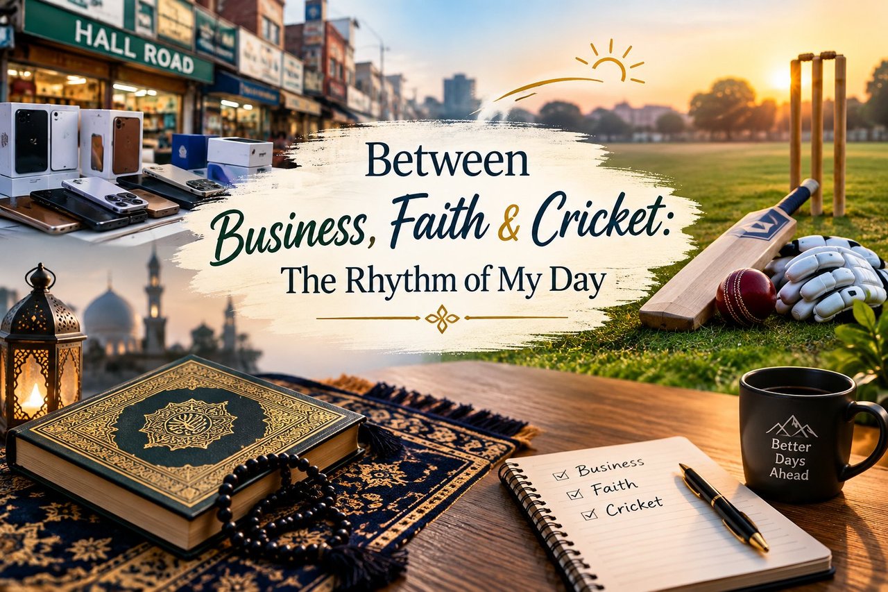 Between Business, Faith & Cricket: The Rhythm of My Day