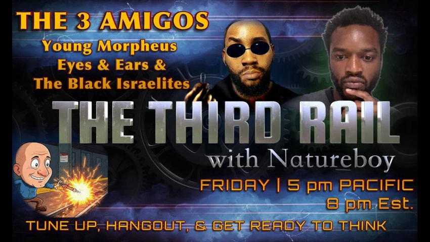 11/21/2025 The Third Rail w Natureboy | Guests: Marcus & Charles