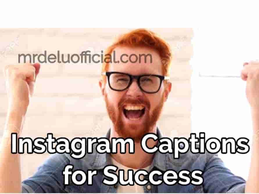 https://www.mrdeluofficial.com/wp-content/uploads/2021/09/Instagram-Captions-for-Success-min.jpg