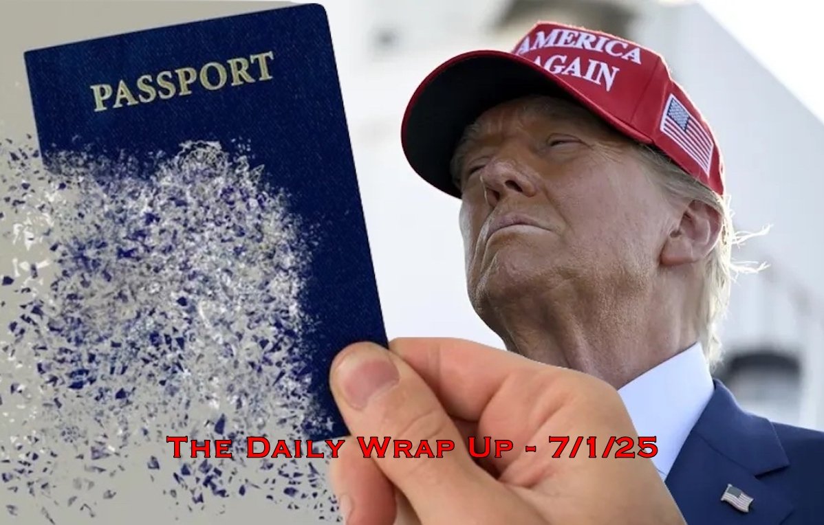 https://www.thelastamericanvagabond.com/wp-content/uploads/2025/07/TDWU-7-1-25.jpg