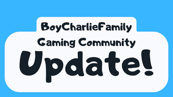 @boycharliefamily/boycharliefamily-gaming-community-november-2022-update