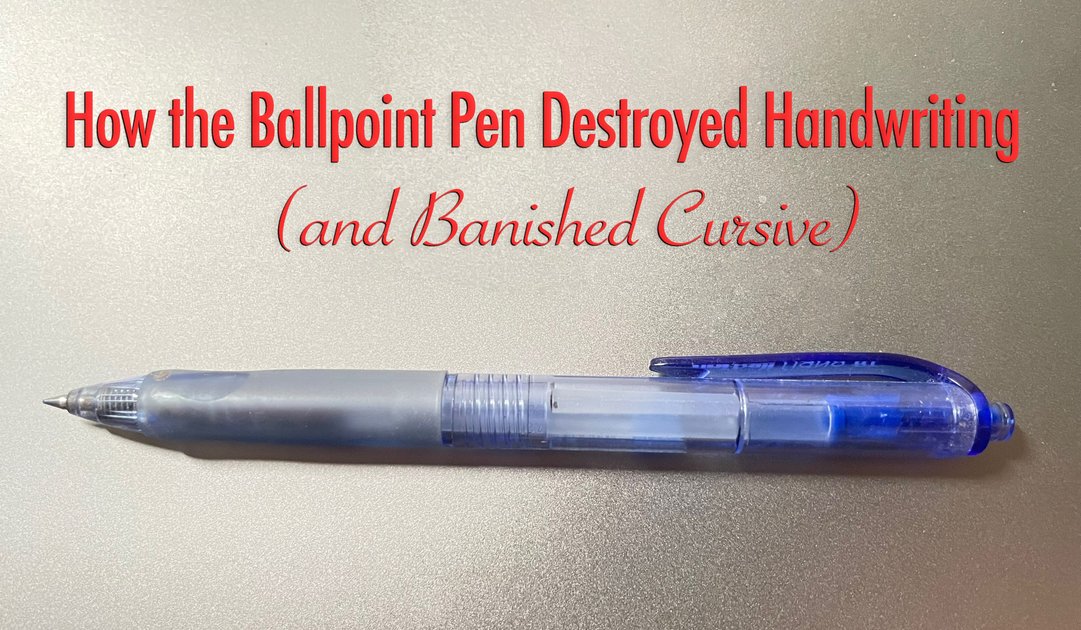 How the Ballpoint Pen Changed Handwriting - The Atlantic