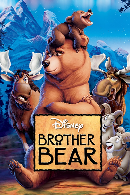 Disney's Brother Bear (2003) | PeakD