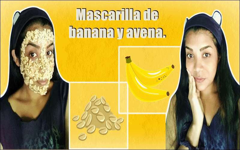 Cuidado de la piel: Mascarilla de banana y avena. || Skin care: Banana ...