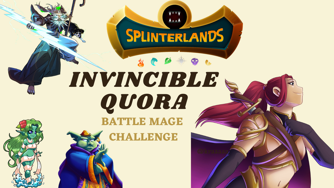 The Invincible Quora - Splinterlands Battle Mage Challenge | PeakD