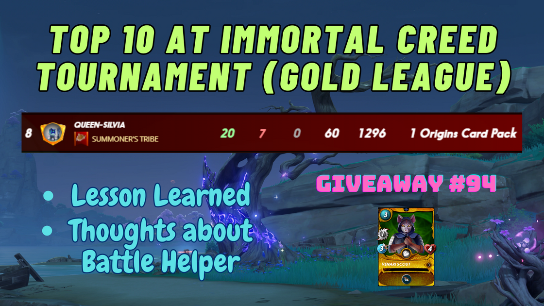 TOP 10 AT IMMORTAL CREED TOURNEY (GOLD LEAGUE), Plus Giveaway #94