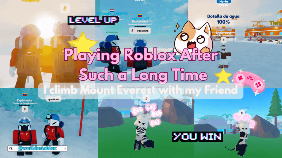 🍃✨Getting Back to Playing Roblox (Climbing Mount Everest)🍃✨ [EN - ES]