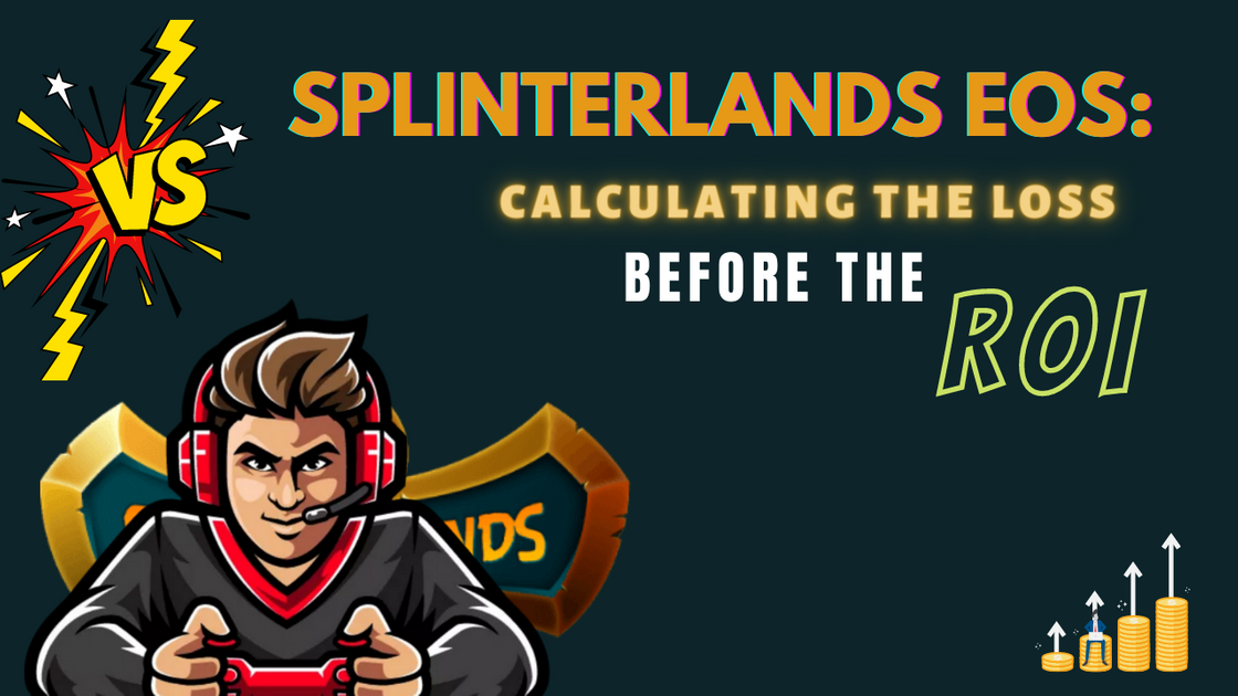 splinterlands-eos-calculating-the-loss-before-the-roi-hive