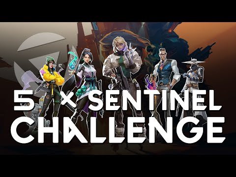 VALORANT | 5 x Sentinel Challenge — Hive