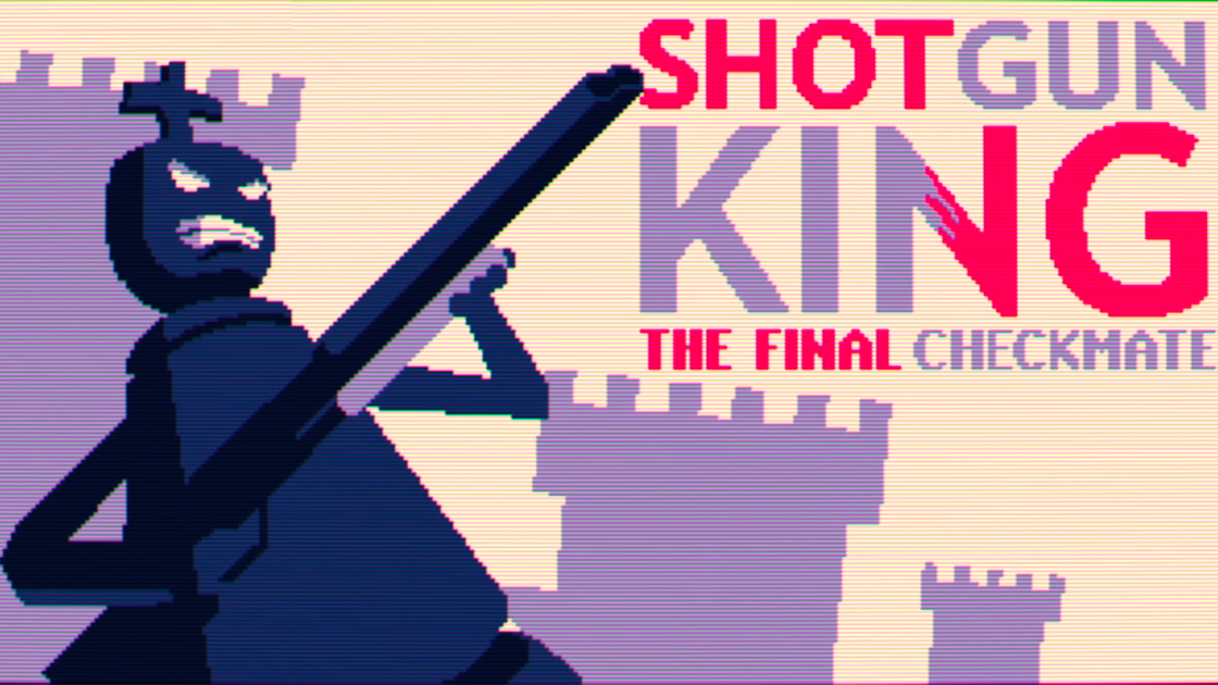 SHOTGUN KING THE FINAL CHECKMATE - A chess game taken to another level  [EN-ES]