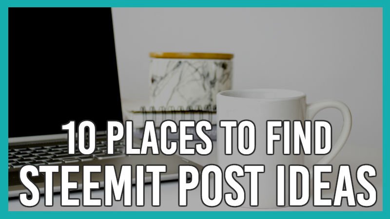 How to NEVER Run Out of Steemit Post Ideas or Fight that Dreaded Writer's  Block!