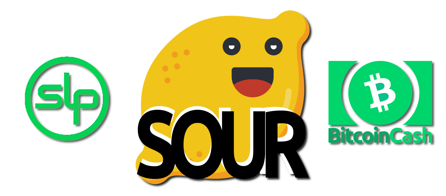 SOUR SLP Token - SHARE THE SOUR. FEEL THE POWER of BCH & SLP — Hive