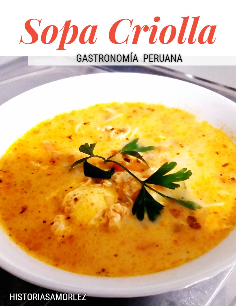 Sopa Criolla Gastronomía Peruana — Hive