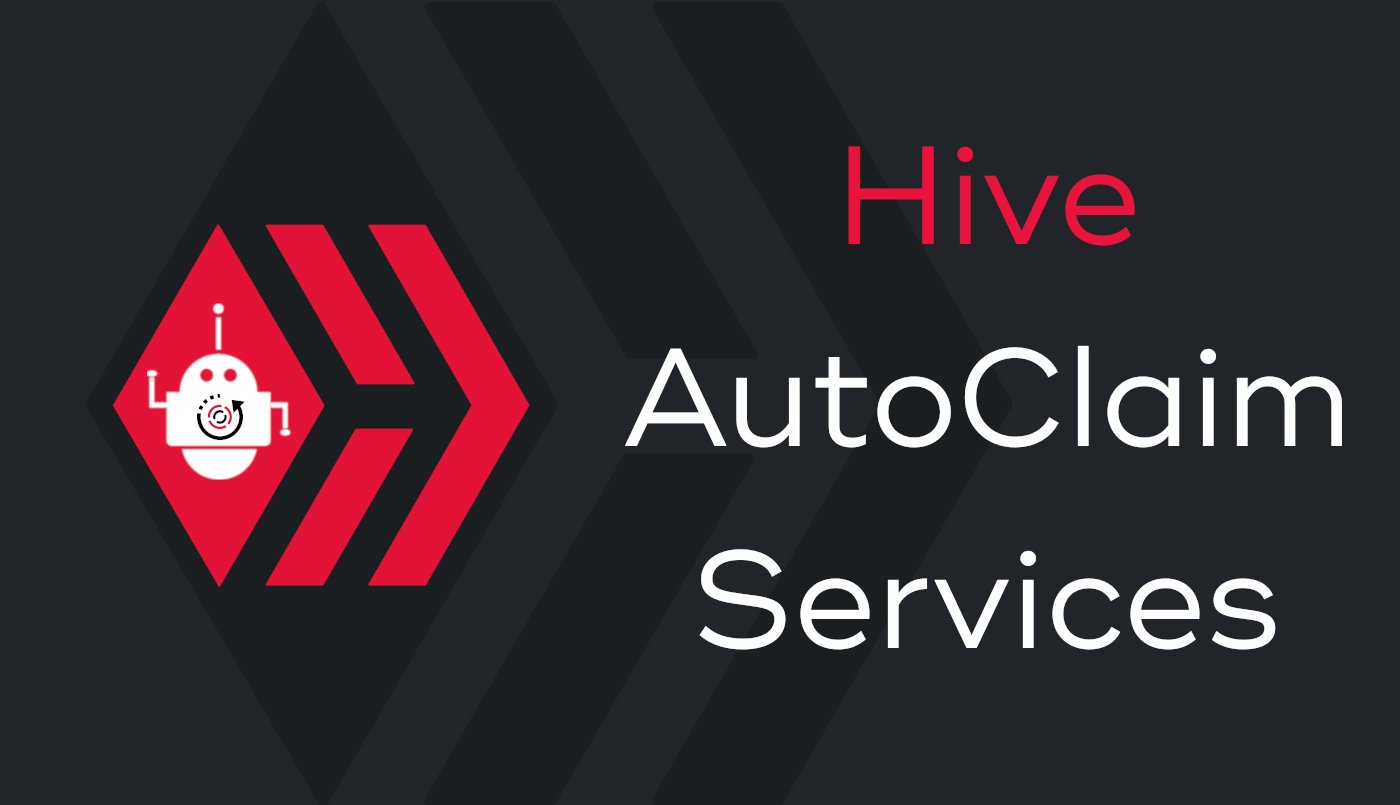 Introducing Hive AutoClaim Services — Hive