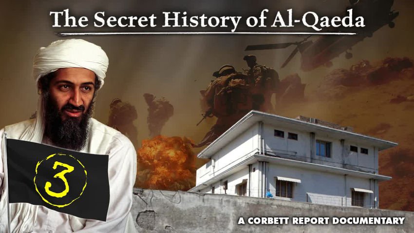 False Flags: The Secret History Of Al Qaeda — Part 3: The War Of Terror ...