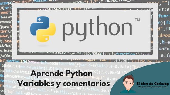 Aprende Python | Variables y comentarios — Hive