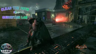 Clearing The Path Of Quarantine Lab