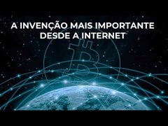 Por que o bitcoin é a invenção mais importante desde a internet