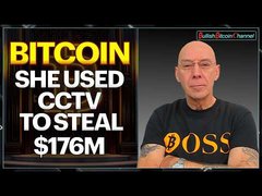 🇬🇧 BITCOIN | She used CCTV to steal $176M! (Ep 802) 🚀