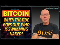 🇬🇧 BITCOIN | When the tide goes out who is swimming naked? (Ep 806) 🚀