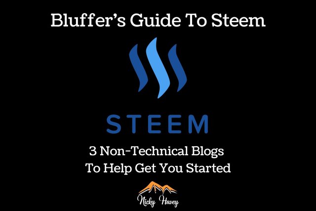 Bluffers Guide to STEEM 3 NonTechnical Blogs To Help Get You Started.jpg