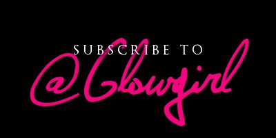 Subscribe to @Glowgirl!